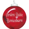 Rolsted Copenhagen Verdens Bedste Bonusbarn julekugle rød 6,6 cm